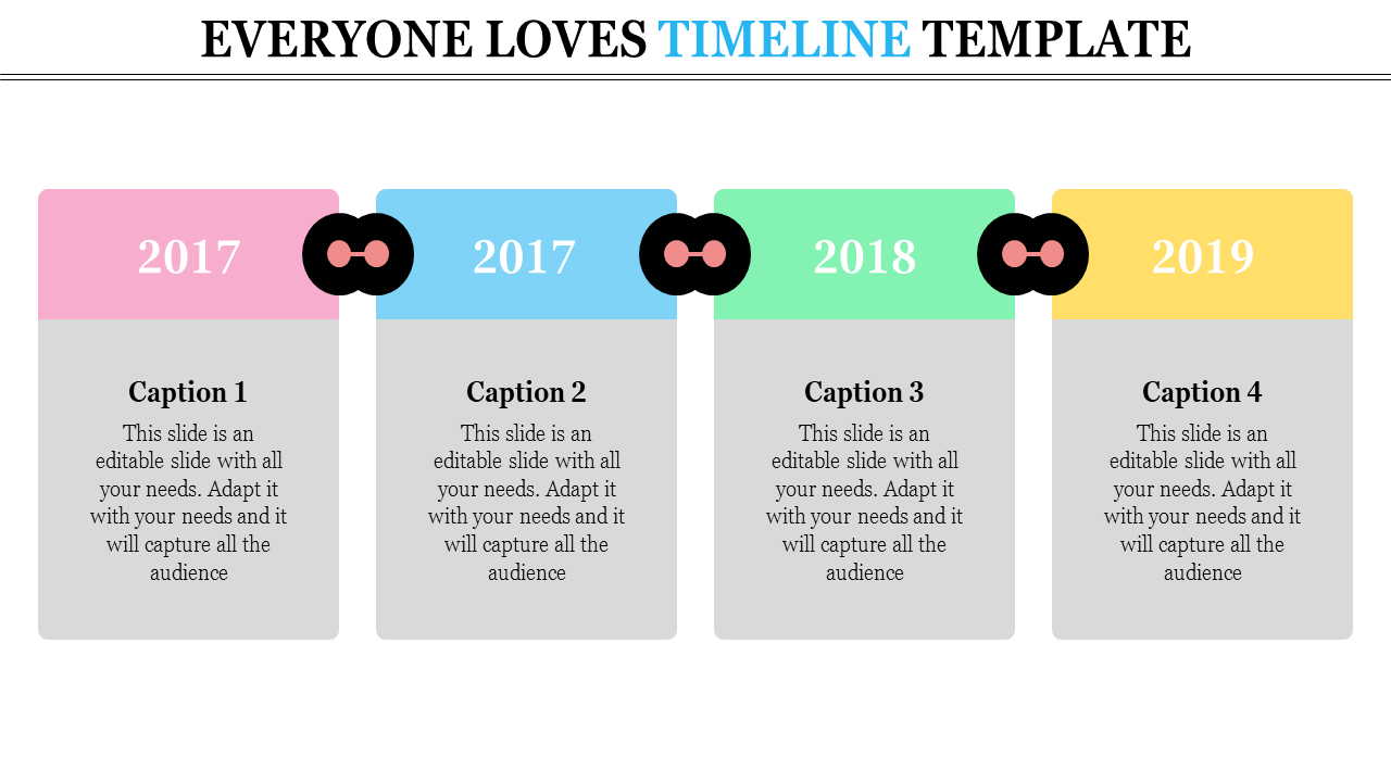 timeline template ppt-Everyone Loves Timeline Template Ppt